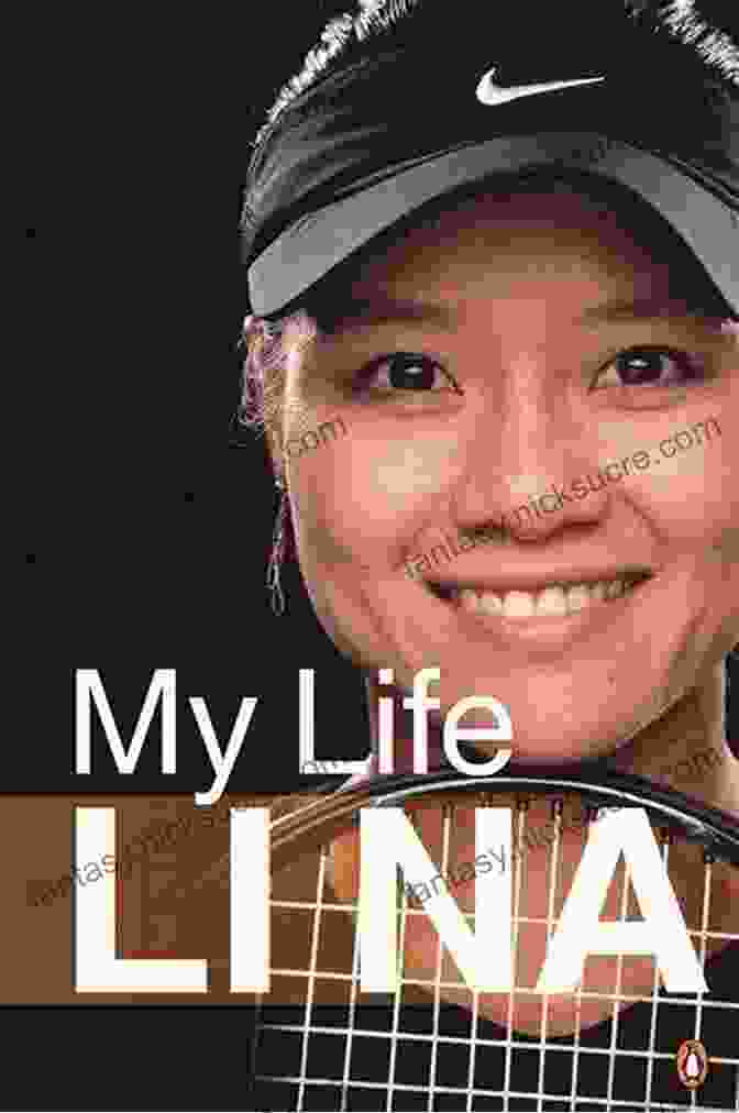 Book Cover Of Li Na: My Life English Edn. Li Na: My Life (English Edn)