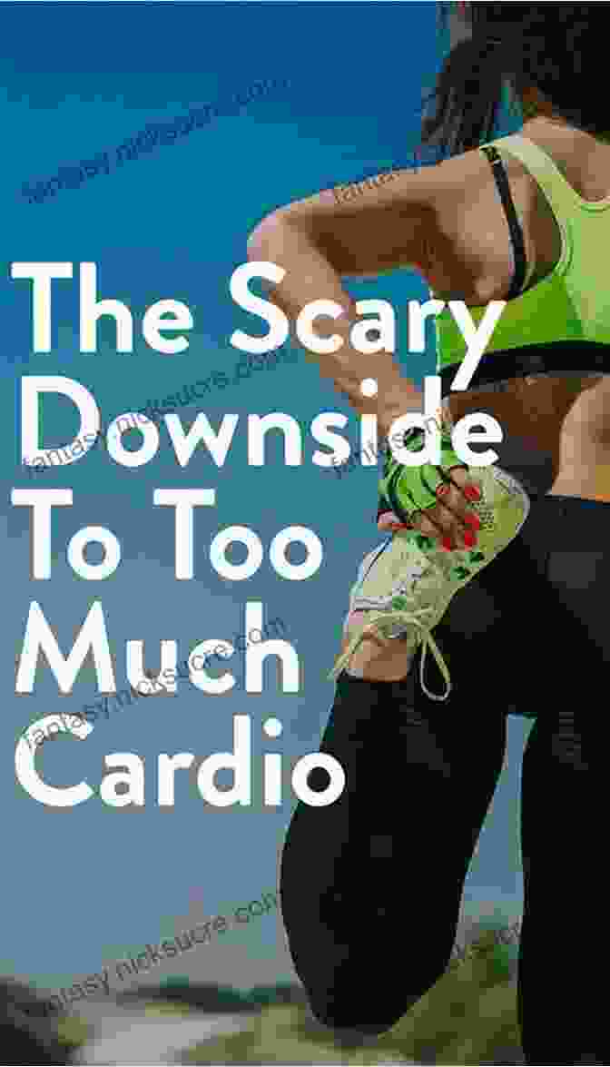 Person Too Little Or Too Much Cardio Muscle Myths: 50 Health Fitness Mistakes You Don T Know You Re Making (The Build Muscle Get Lean And Stay Healthy Series)