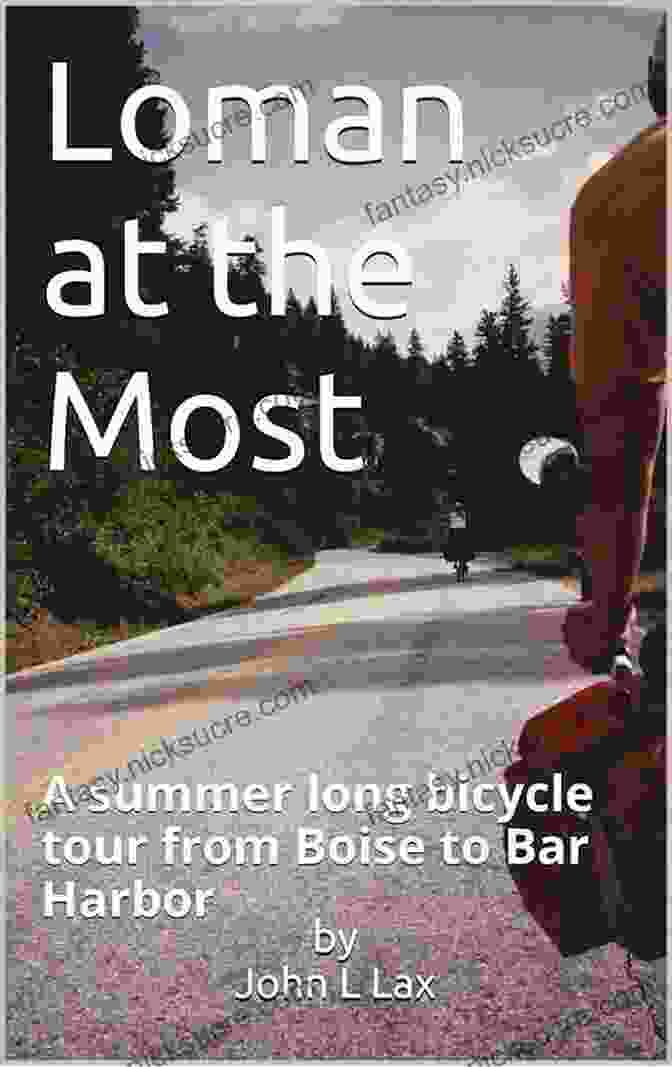 Pool Icon Loman At The Most: A Summer Long Bicycle Tour From Boise To Bar Harbor