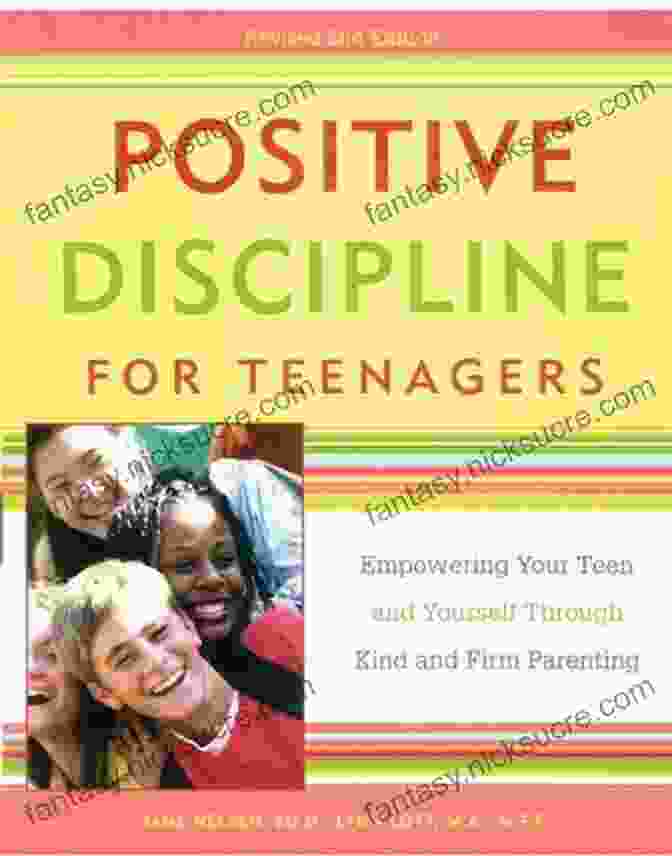 Positive Discipline For Teenagers Revised 2nd Edition Book Cover Positive Discipline For Teenagers Revised 2nd Edition: Empowering Your Teens And Yourself Through Kind And Firm Parenting