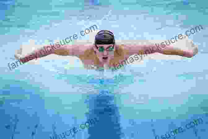 Swimmer Performing The Butterfly Stroke The Swimming Strokes Book: 82 Easy Exercises For Learning How To Swim The Four Basic Swimming Strokes