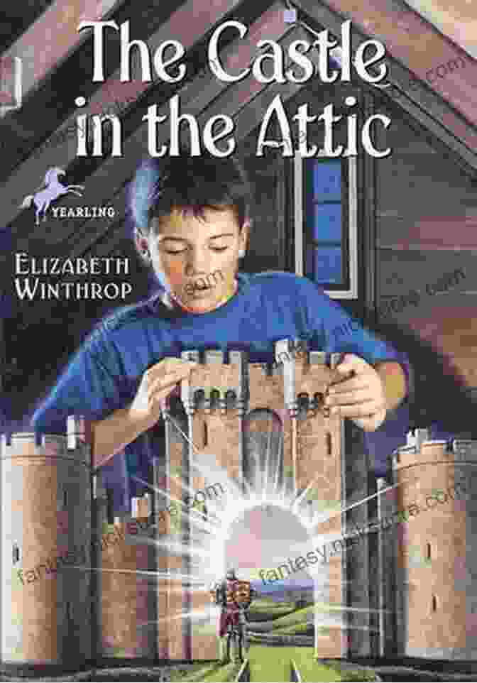 The Castle In The Attic Book Cover With A Drawing Of A Magical Castle On A Hilltop Surrounded By Stars The Castle In The Attic