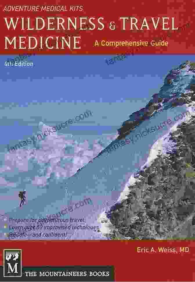 Wilderness Travel Medicine Comprehensive Guide 4th Edition Book Cover Showing A Backpacker Treating An Injury In A Remote Location Wilderness Travel Medicine: A Comprehensive Guide 4th Edition