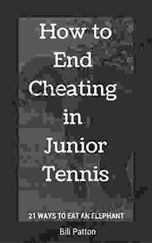 How To End Cheating In Junior Tennis: 21 Ways To Eat The Elephant