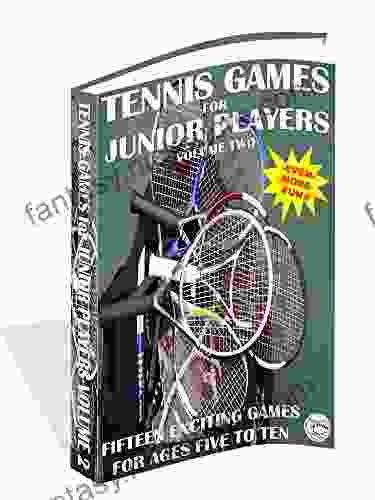 Tennis Games For Junior Players: Volume 2 (CB Tennis EBook Series)