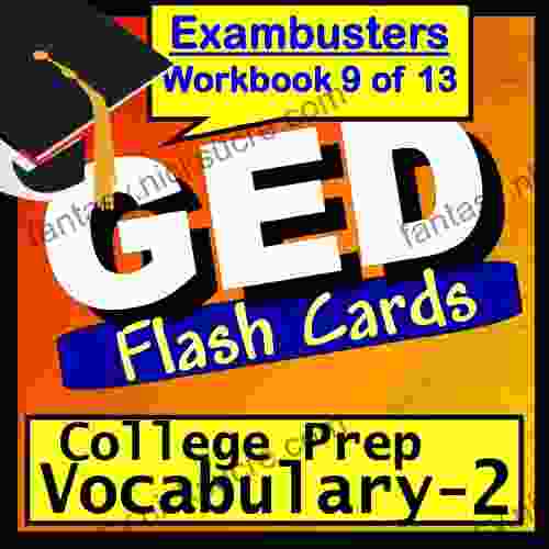 GED Test Prep College Vocabulary Review Flashcards GED Study Guide 9 (Exambusters GED Study Guide)
