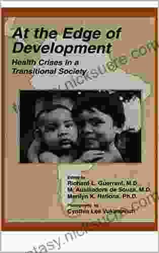At The Edge Of Development: Health Crises In A Transitional Society