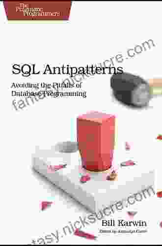 SQL Antipatterns: Avoiding The Pitfalls Of Database Programming (Pragmatic Programmers)
