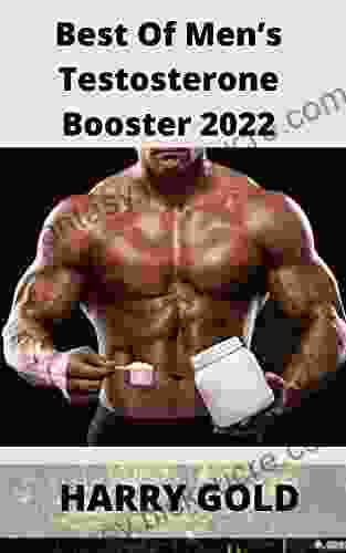 Best Of Men S Testosterone Booster 2024: Ultimate User Guide If You Are Suffering From Any Type Of Erectile Dysfunctions