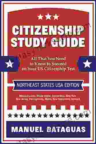 Citizenship Study Guide: Northeast States USA Edition