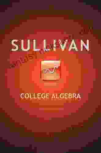 College Algebra (2 Downloads) Michael Sullivan