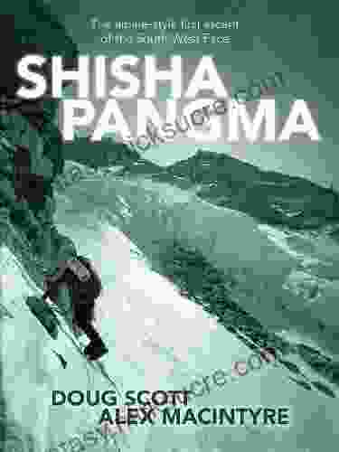 Shishapangma: The Alpine Style First Ascent Of The South West Face