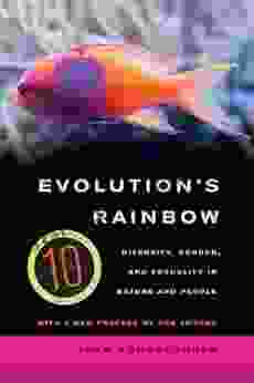 Evolution S Rainbow: Diversity Gender And Sexuality In Nature And People