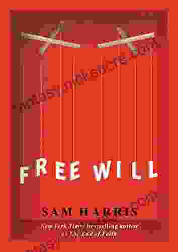 Free Will Sam Harris