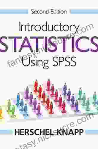 Introductory Statistics Using SPSS Herschel Knapp