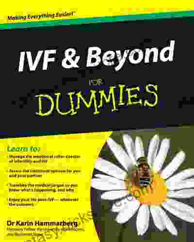 IVF And Beyond For Dummies