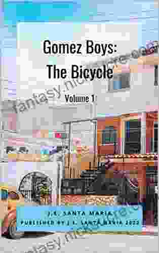 Gomez Boys: The Bicycle: Loosely Based On Real Events