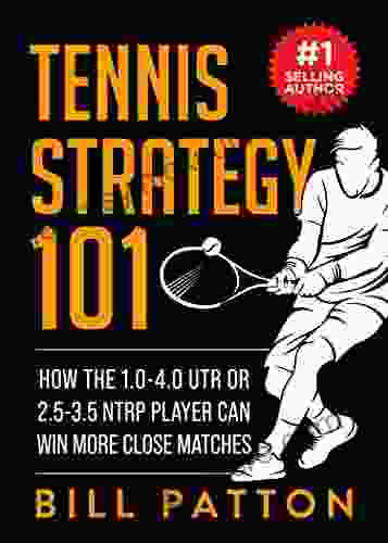 Tennis Strategy 101: Master The Basics To Win The Close Matches (Tennis Strategy With BrainSports Coach 1)