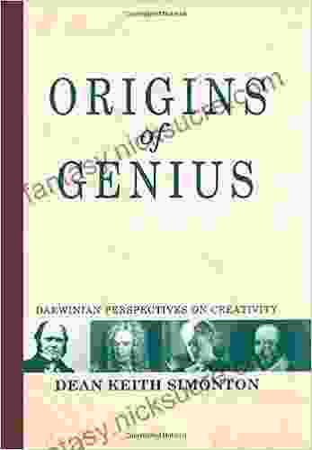 Origins Of Genius: Darwinian Perspectives On Creativity