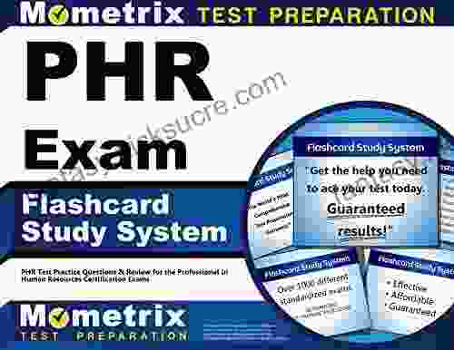PHR Exam Flashcard Study System: PHR Test Practice Questions And Review For The Professional In Human Resources Certification Exams