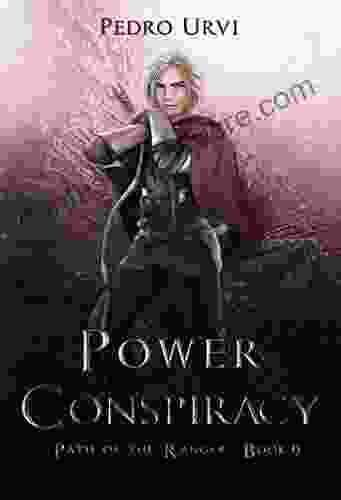 Power Conspiracy: (Path Of The Ranger 9)