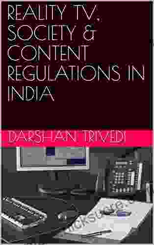 REALITY TV SOCIETY CONTENT REGULATIONS IN INDIA