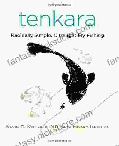 Tenkara: Radically Simple Ultralight Fly Fishing