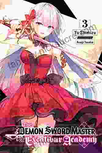 The Demon Sword Master Of Excalibur Academy Vol 3 (light Novel) (The Demon Sword Master Of Excalibur Academy (light Novel))