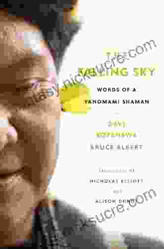 The Falling Sky: Words Of A Yanomami Shaman