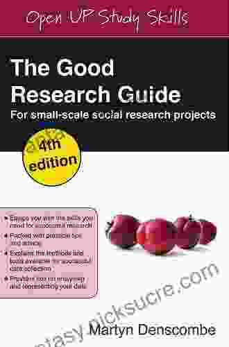 The Good Research Guide: Research Methods For Small Scale Social Research