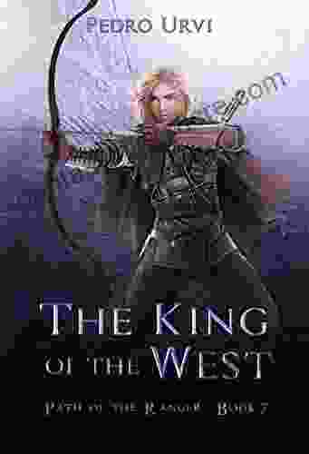 The King Of The West: (Path Of The Ranger 7)
