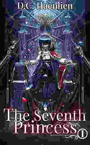 The Seventh Princess: A Reincarnation Progression Fantasy (Adelheid 1)