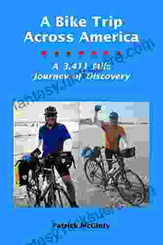 A Bike Trip Across America: A 3 411 Mile Journey Of Discovery